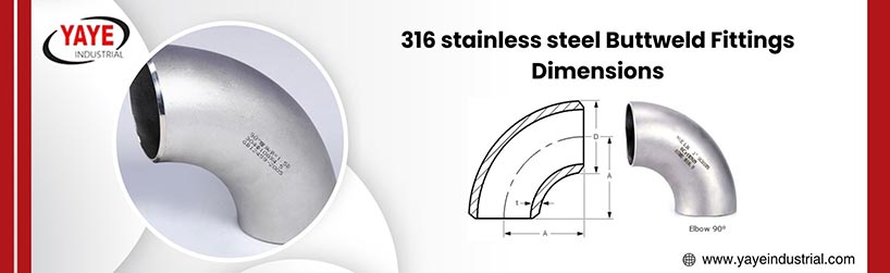 316 stainless steel Buttweld Fittings Dimensions