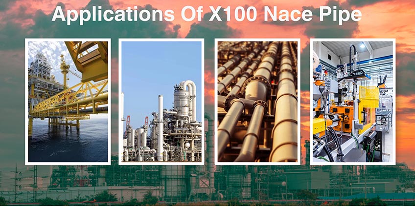 Applications Of X100 Nace Pipe