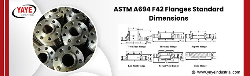 ASTM A694 F42 Flanges Standard Dimensions