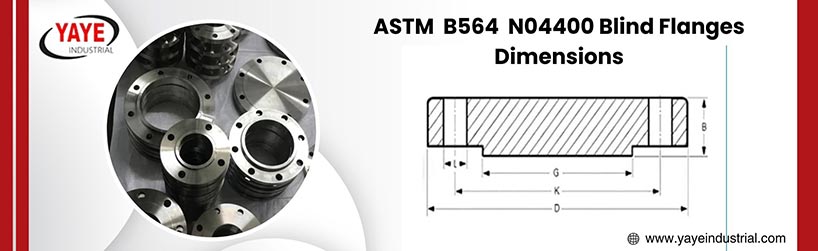 ASTM B564 N04400 Blind Flanges Dimensions