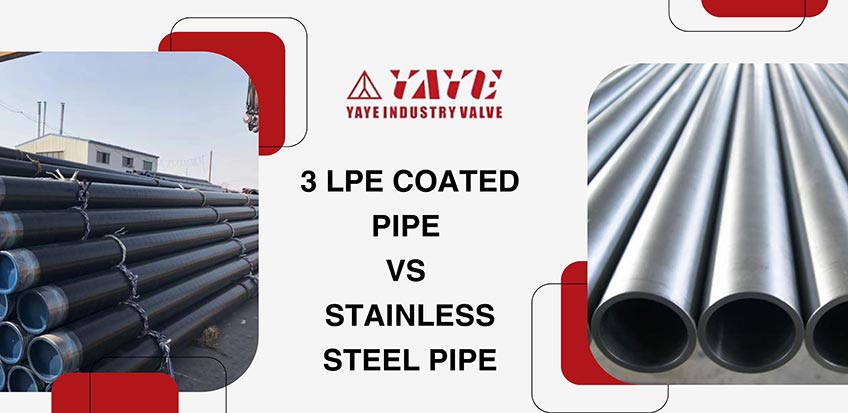 Difference 3 LPE Coated Pipe and Stainless Steel pipe