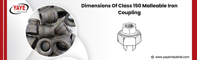 Dimensions Of Class 150 Malleable Iron Coupling