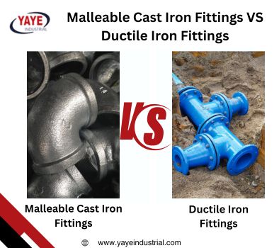 Difference Malleable Cast Iron Fittings VS Ductile Iron Fittings