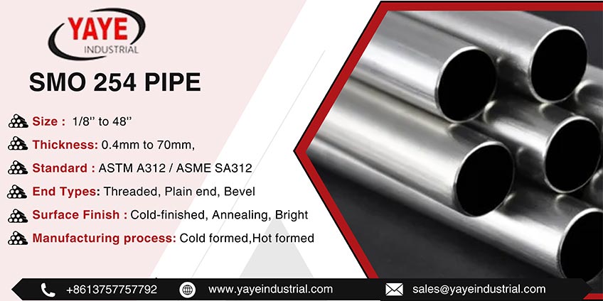 SMO 254 Pipe