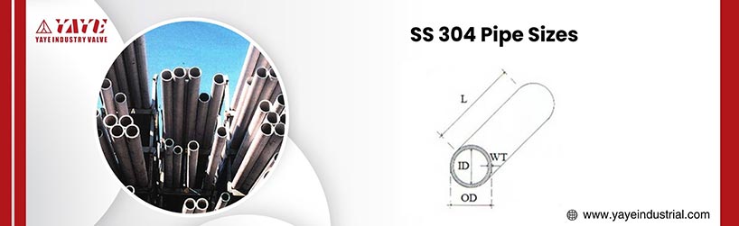 SS 304 Pipe Sizes